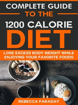 cover image of Complete Guide to the 1200 Calorie Diet
